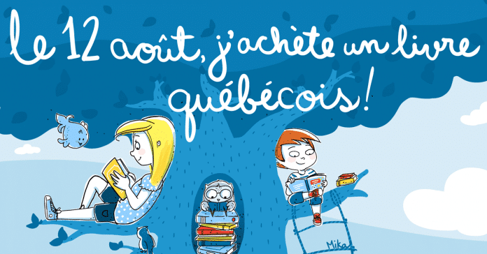 Le 12 août, j'achète un livre québécois (ou deux ou trois...)!
