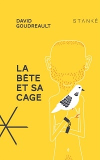 Vignette du livre La Bête et sa cage