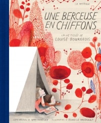 Vignette du livre Une berçeuse en chiffons : La vie tissée de Louise Bourgeois