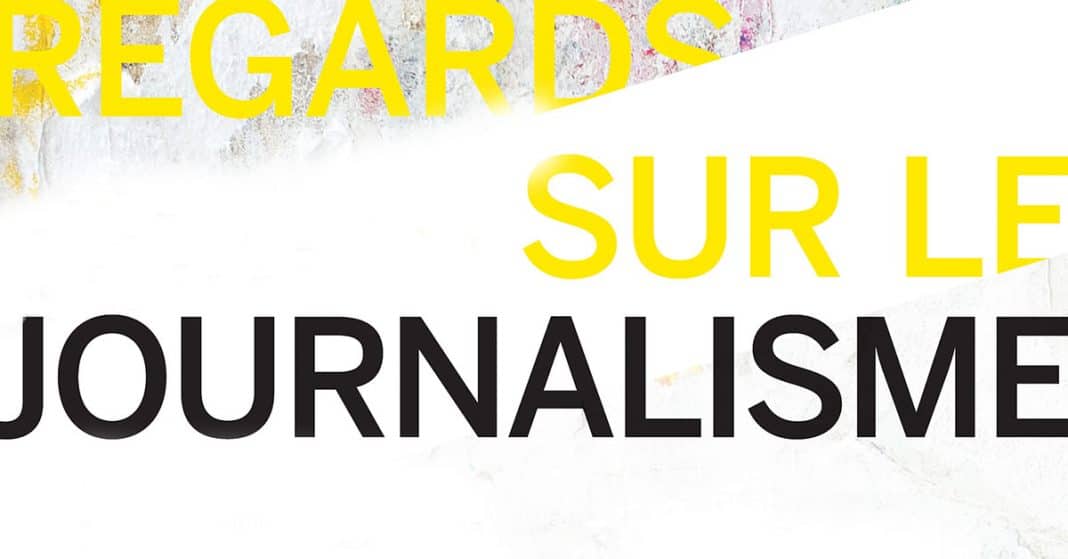Regards sur le journalisme