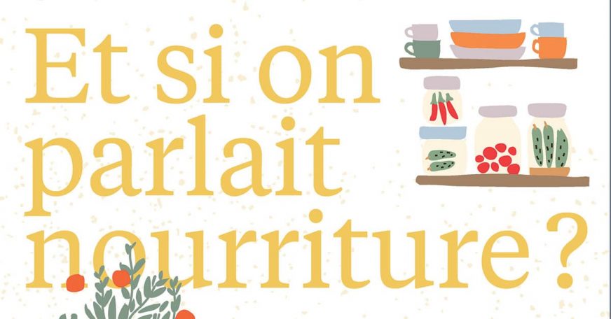 Et si on parlait nourriture?