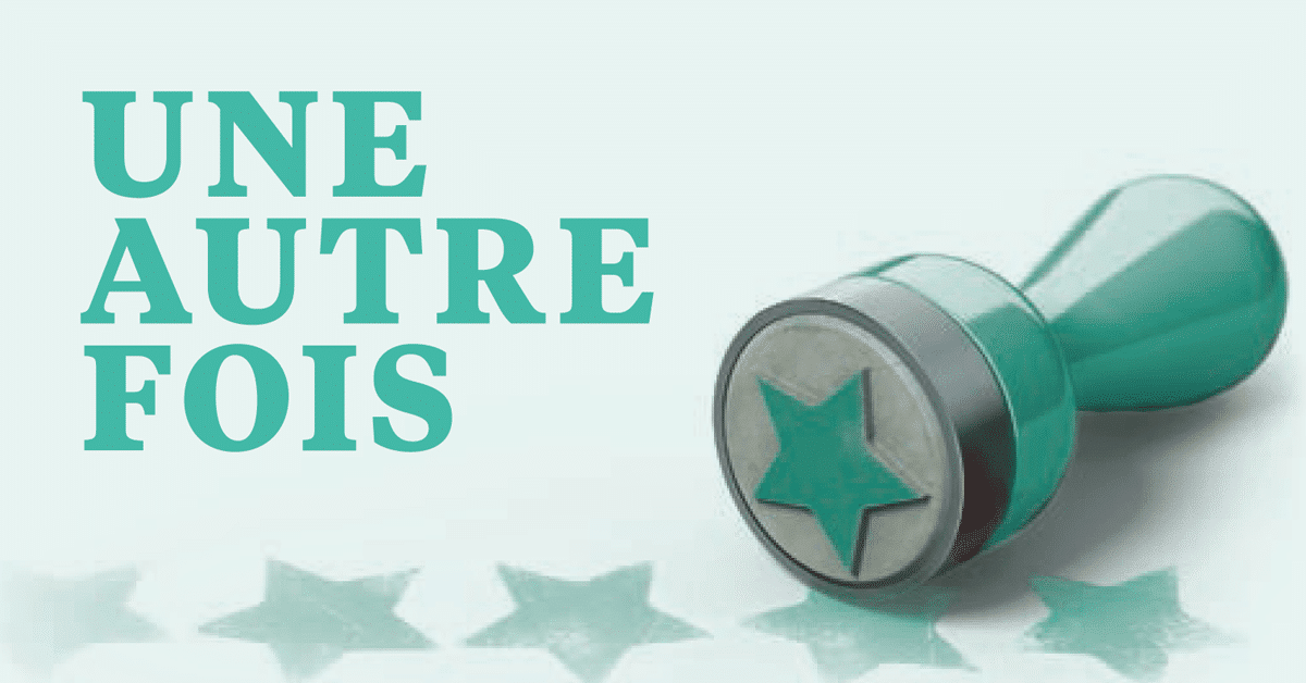 Une autre fois : Métier critique Une autre fois : Métier critique