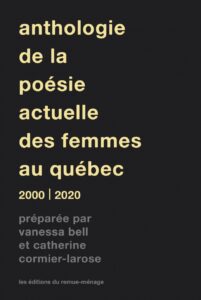 Anthologie de la poésie actuelle des femmes au Québec, 2000-2020