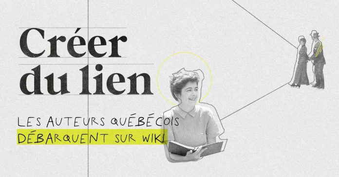 Créer du lien : Les auteurs québécois débarquent sur Wiki