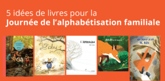 5 idées de livres pour la Journée de l’alphabétisation familiale