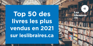 Les 50 livres les plus vendus en 2021 sur leslibraires.ca