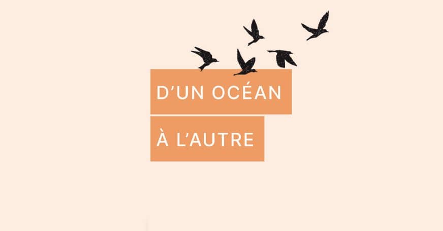 D’un océan à l’autre – Numéro 132