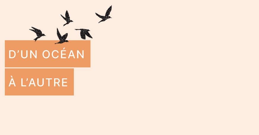 D’un océan à l’autre – Numéro 139