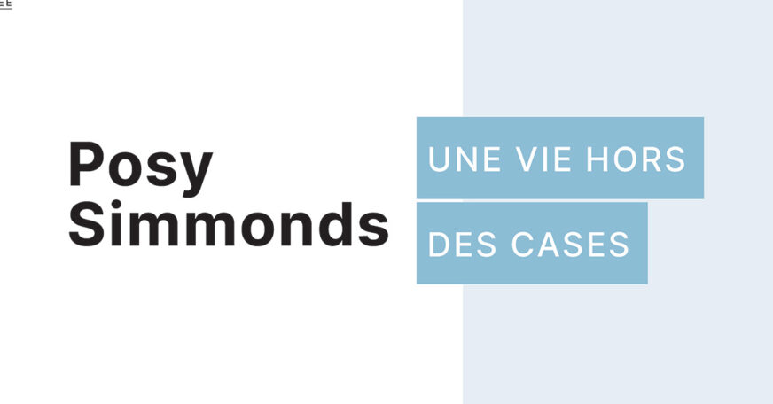 Posy Simmonds : Une vie hors des cases