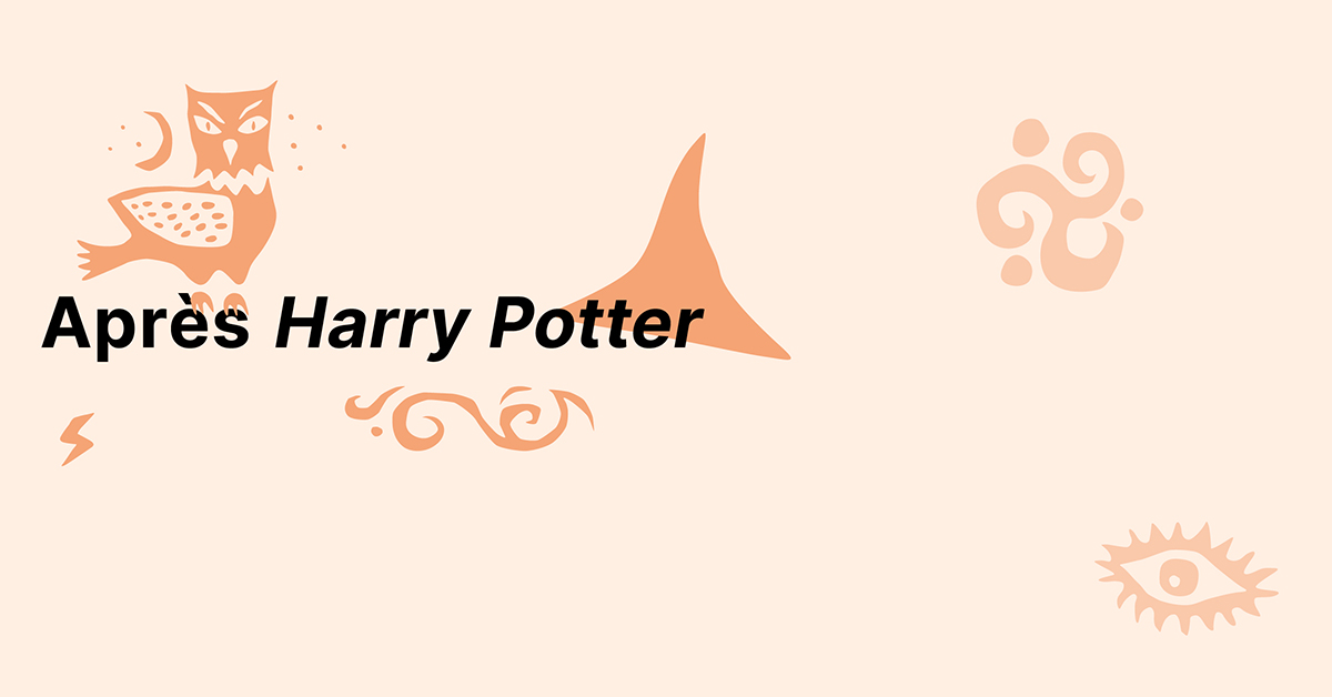 Après Harry Potter Après Harry Potter