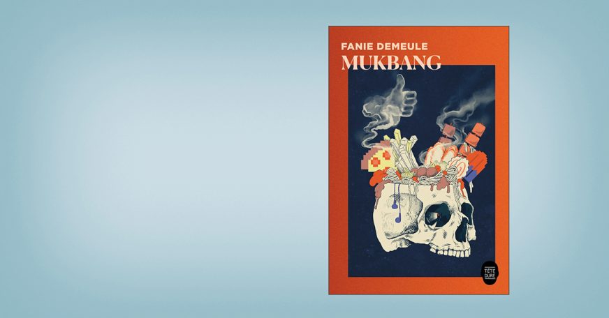 Mukbang… bientôt sur nos écrans!