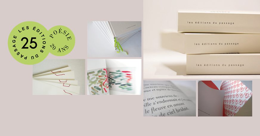 Les éditions du passage : 25 ans d’exigence et de passion