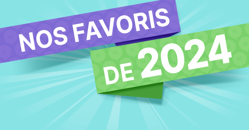 Nos favoris de 2024