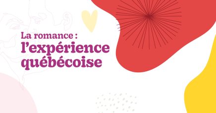 La romance : l’expérience québécoise