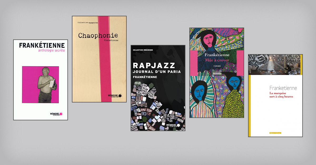 Frankétienne, cet immortel disparu Frankétienne, cet immortel disparu