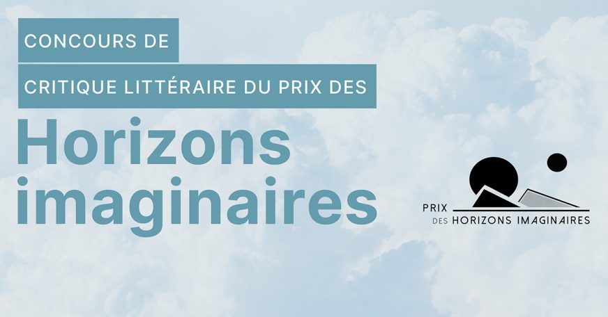 Concours de critique littéraire du Prix des Horizons imaginaires