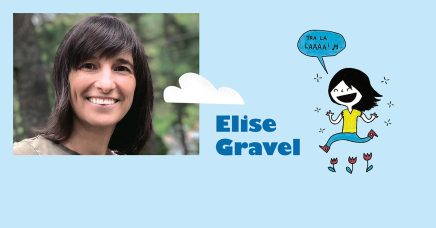 Elise Gravel : Un cerveau qui pétille