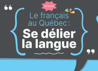Le français au Québec : Se délier la langue
