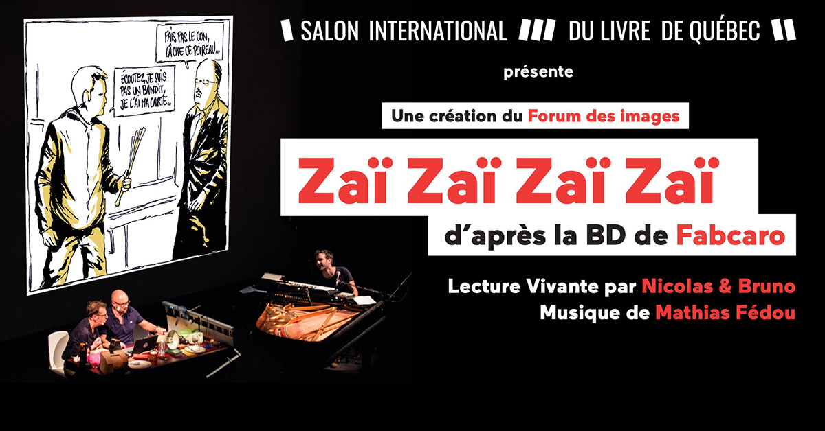 Zaï Zaï Zaï Zaï à Québec Zaï Zaï Zaï Zaï à Québec