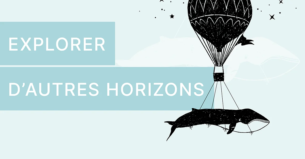 Explorer d'autres horizons - Numéro 153 Explorer d'autres horizons - Numéro 153