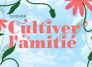 Cultiver l’amitié
